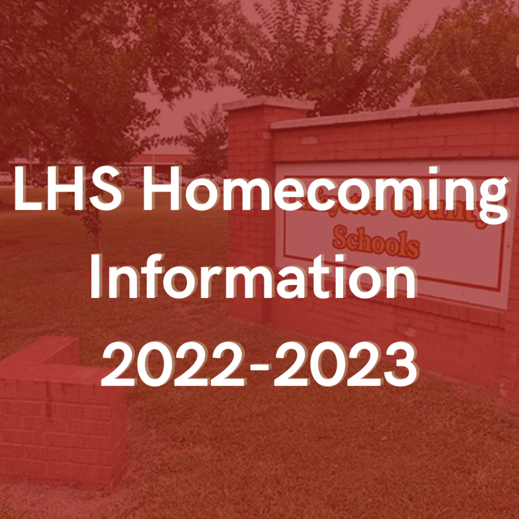 LHS Homecoming Information&nbsp;2022-2023